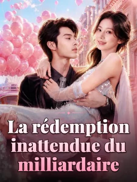 La rédemption inattendue du milliardaire