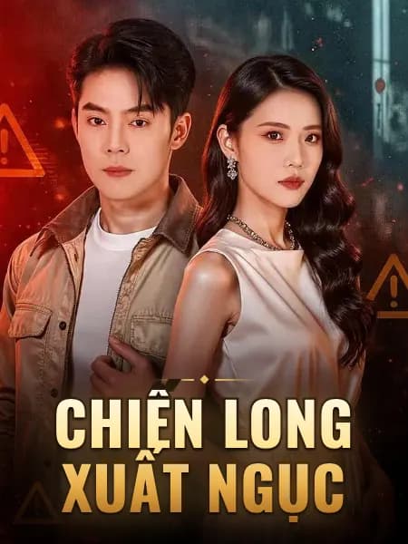 Chiến Long Xuất Ngục