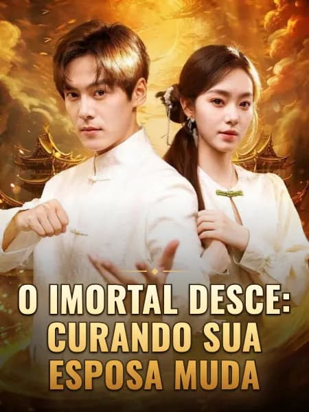 O Imortal Desce: Curando Sua Esposa Muda