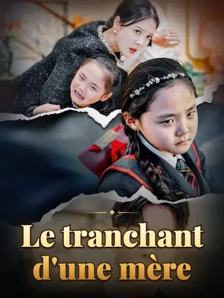 Le tranchant d'une mère