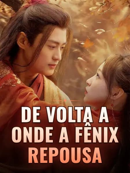 De Volta a Onde a Fênix Repousa