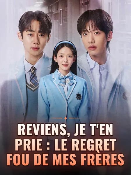 Reviens, je t'en prie : le regret fou de mes frères