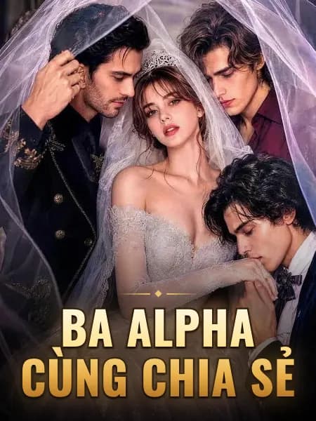 Ba Alpha Cùng Chia Sẻ