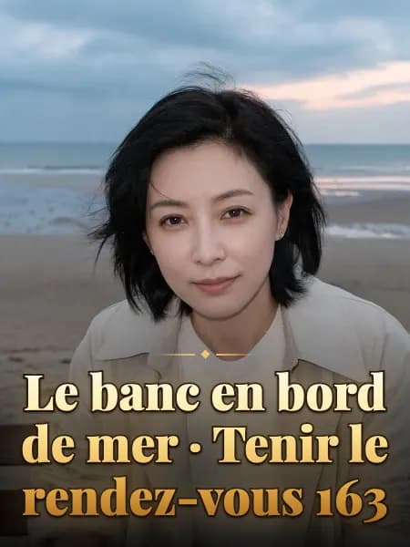 Le banc en bord de mer · Tenir le rendez-vous 163 — Illustration du personnage
