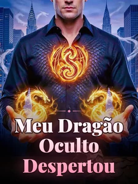Meu Dragão Oculto Despertou