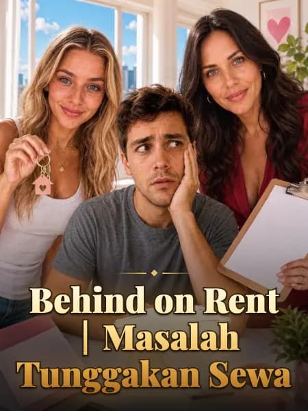 Behind on Rent｜Masalah Tunggakan Sewa