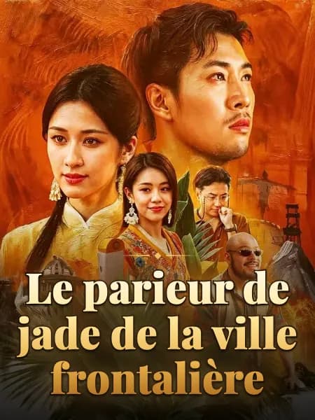 Le parieur de jade de la ville frontalière