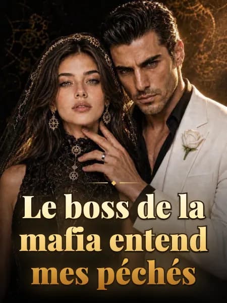 Le boss de la mafia entend mes péchés