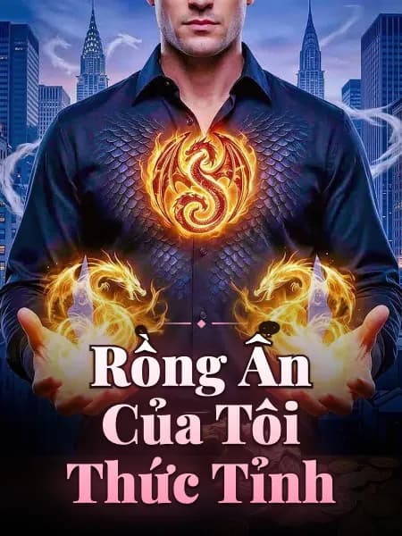 Rồng Ẩn Của Tôi Thức Tỉnh