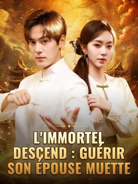 L'Immortel descend : Guérir son épouse muette