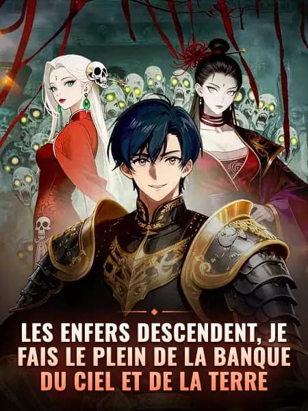 Les Enfers descendent, je fais le plein de la Banque du Ciel et de la Terre