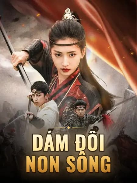 Dám Đổi Non Sông