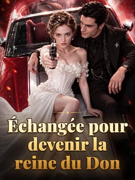 Échangée pour devenir la reine du Don