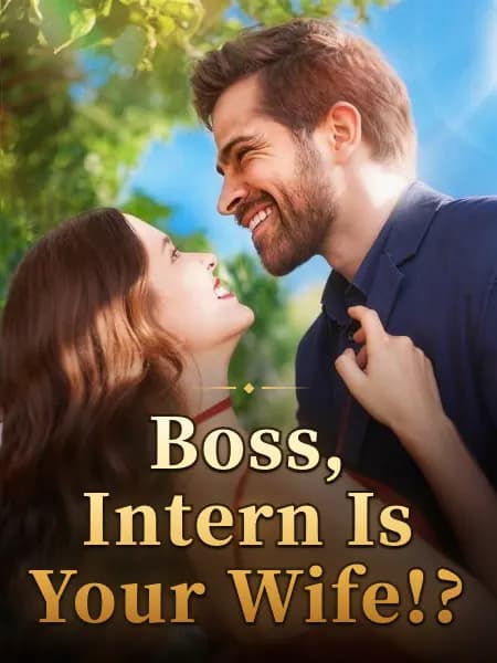 Boss, Intern Is Your Wife!?