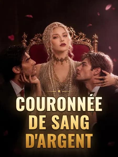 Couronnée de sang d'argent