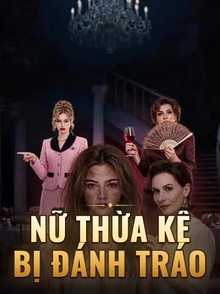 Nữ thừa kế bị đánh tráo