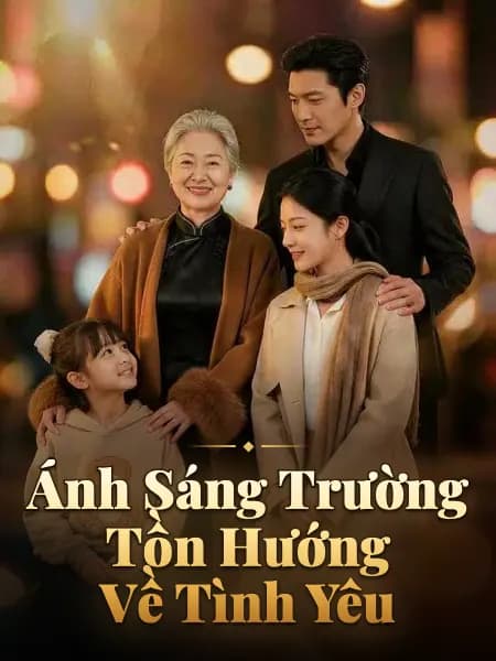 Ánh Sáng Trường Tồn Hướng Về Tình Yêu