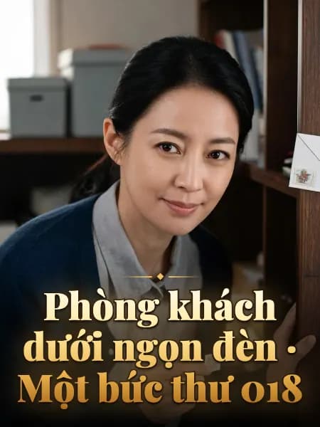 Phòng khách dưới ngọn đèn · Một bức thư 018 — Minh họa nhân vật