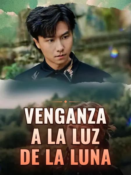 Venganza a la luz de la luna