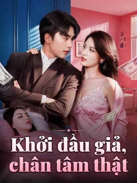 Khởi đầu giả, chân tâm thật