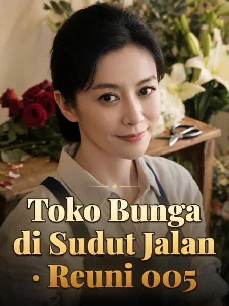 Toko Bunga di Sudut Jalan · Reuni 005 — Ilustrasi konsep tokoh