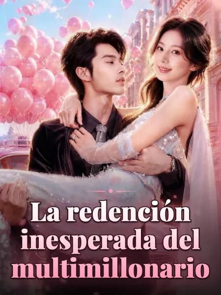 La redención inesperada del multimillonario