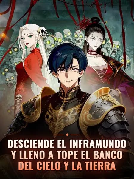 Desciende el inframundo y lleno a tope el Banco del Cielo y la Tierra
