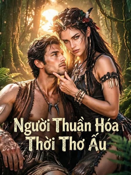 Người Thuần Hóa Thời Thơ Ấu