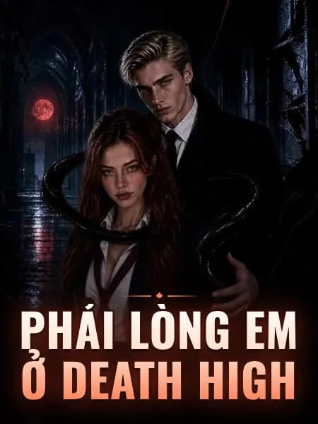 Phải Lòng Em Ở Death High