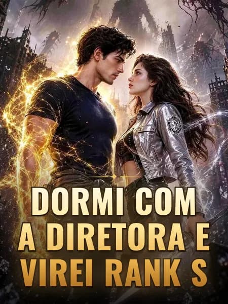 Dormi com a Diretora e Me Tornei Rank S