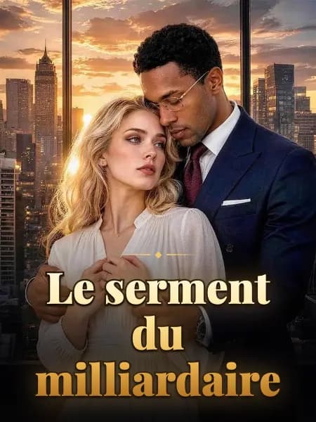 Le serment du milliardaire