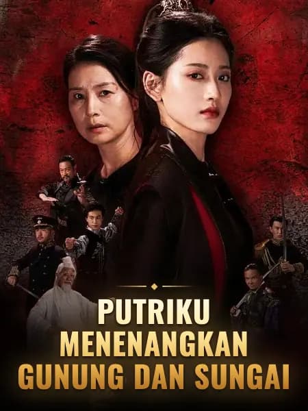 Putriku Menenangkan Gunung dan Sungai