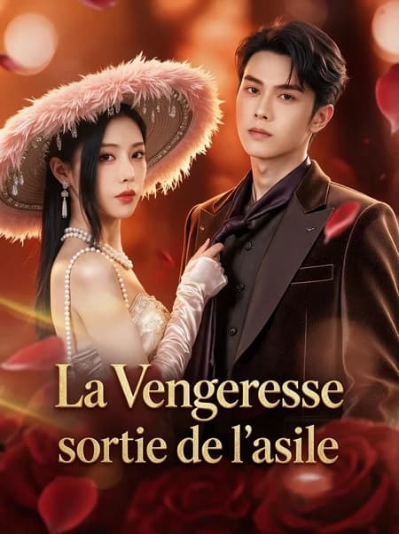 La Vengeresse sortie de l'asile