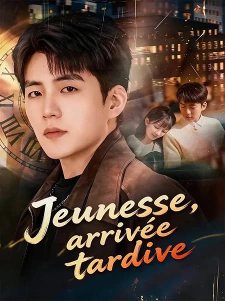 Jeunesse, arrivée tardive