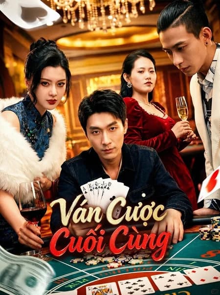 Ván Cược Cuối Cùng