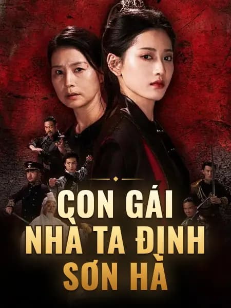 Con Gái Nhà Ta Định Sơn Hà