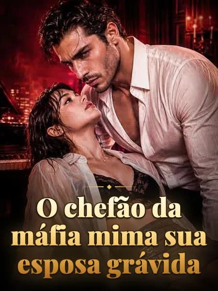 O chefão da máfia mima sua esposa grávida