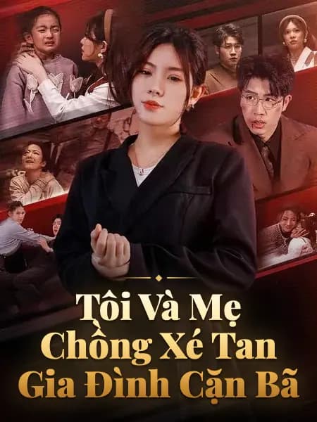 Tôi Và Mẹ Chồng Xé Tan Gia Đình Cặn Bã