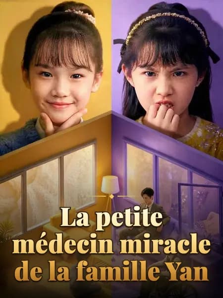 La petite médecin miracle de la famille Yan