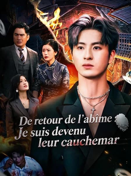 De retour de l'abîme : Je suis devenu leur cauchemar