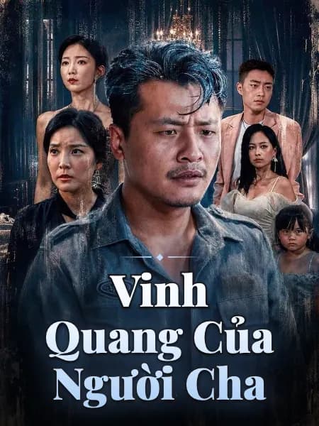 Vinh Quang Của Người Cha
