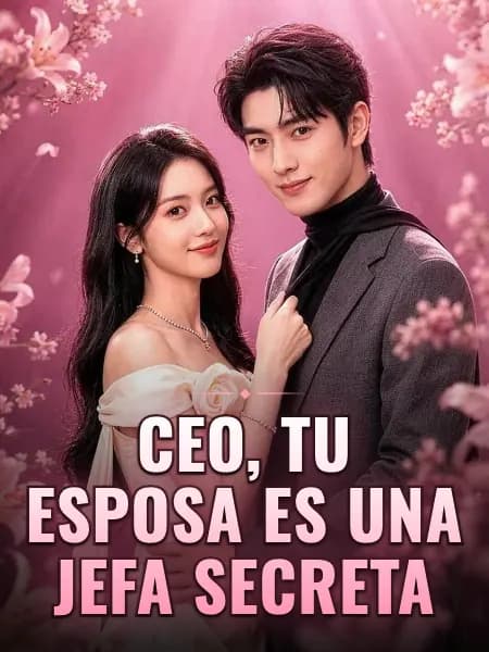 CEO, tu esposa es una jefa secreta