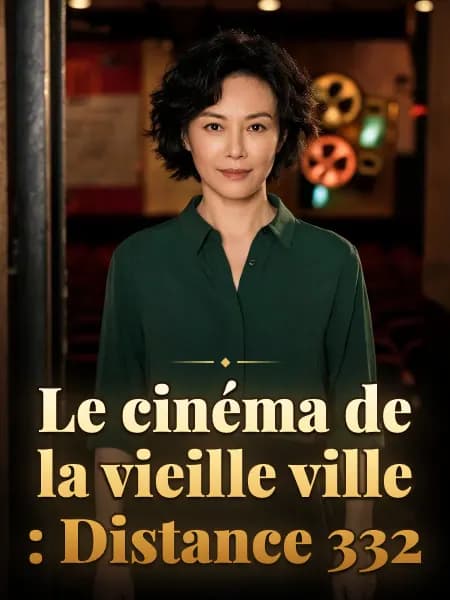 Le cinéma de la vieille ville : Distance 332 — Illustration du personnage